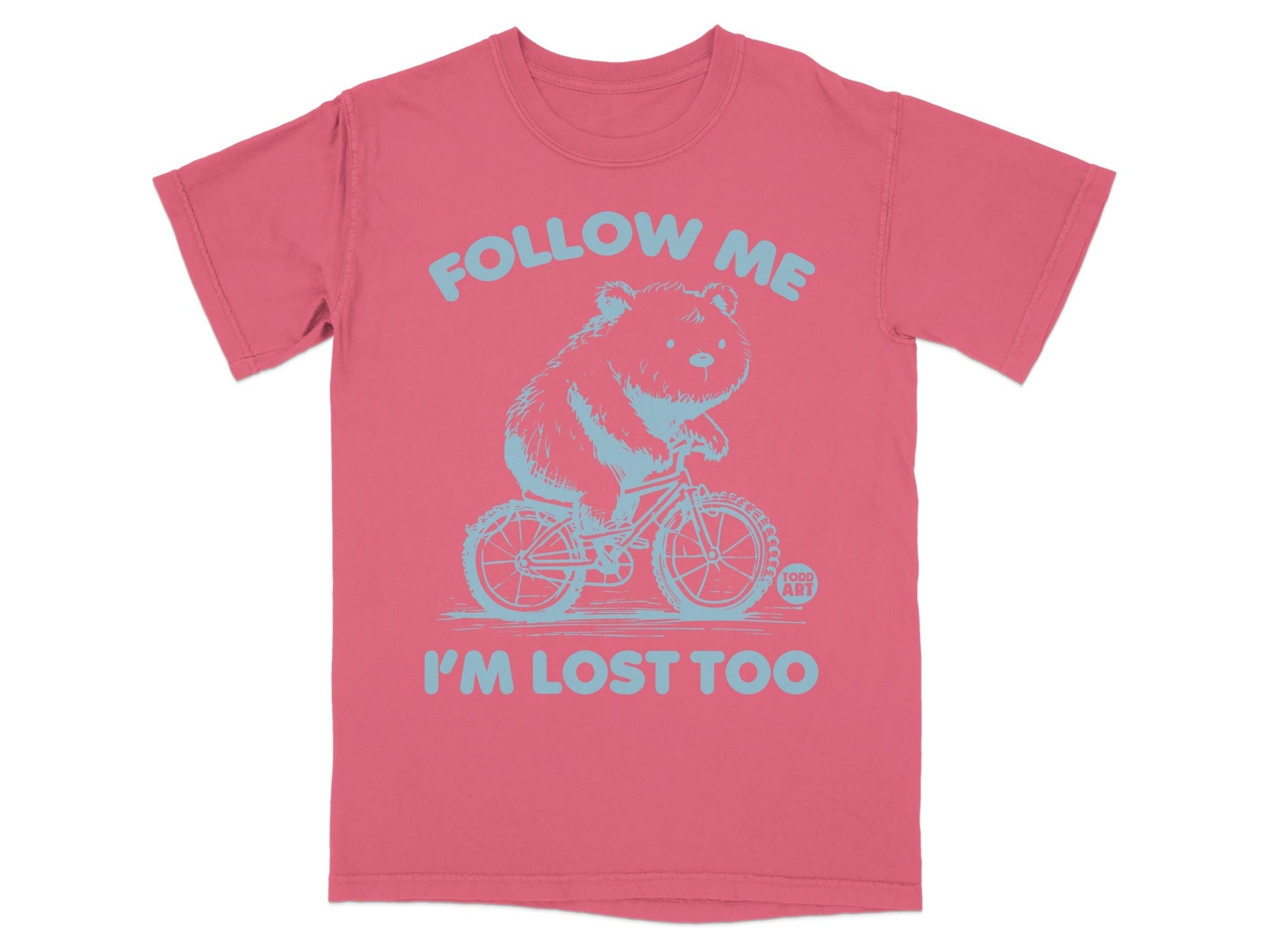 Follow Me I'm Lost Too Graphic Tee