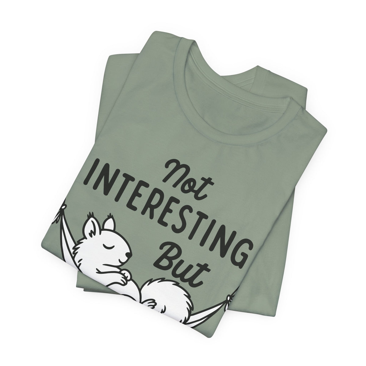 not interesting into resting