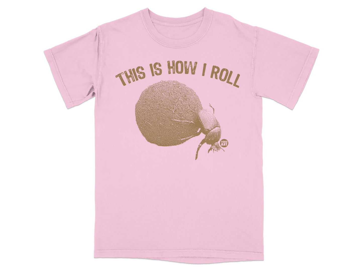 This Is How I Roll Funny Graphic Pink Shirt Product