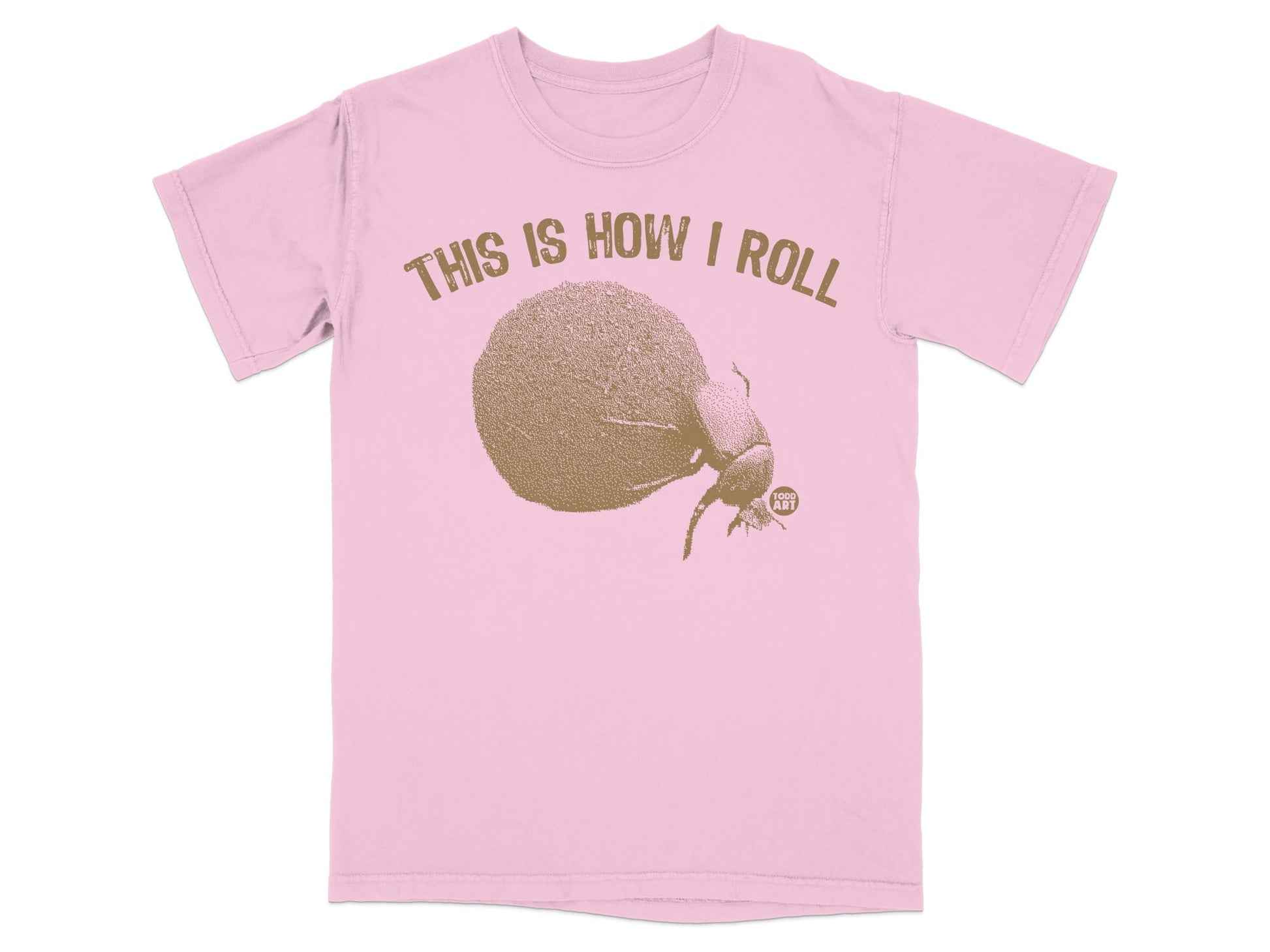 This Is How I Roll Funny Graphic Pink Shirt Product