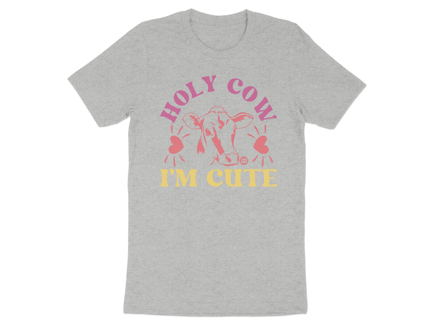 Holy Cow I'm Cute Funny Graphic T-Shirt for Everyone
