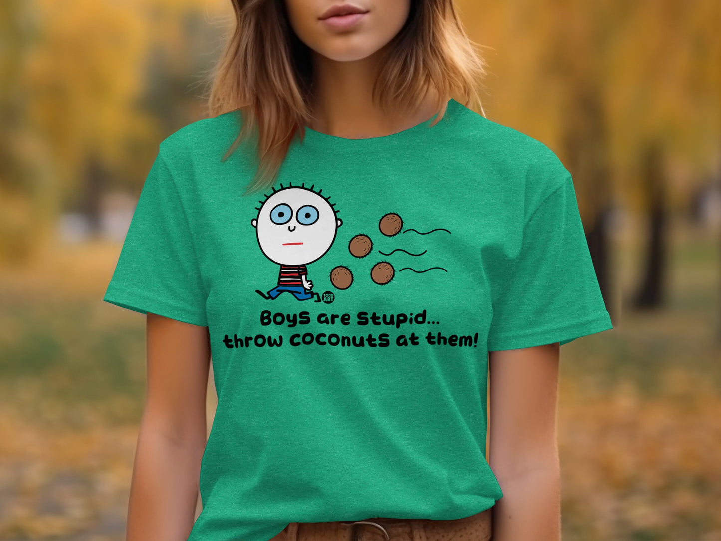 Boys are Stupid Throw Coconuts at Them T-shirt