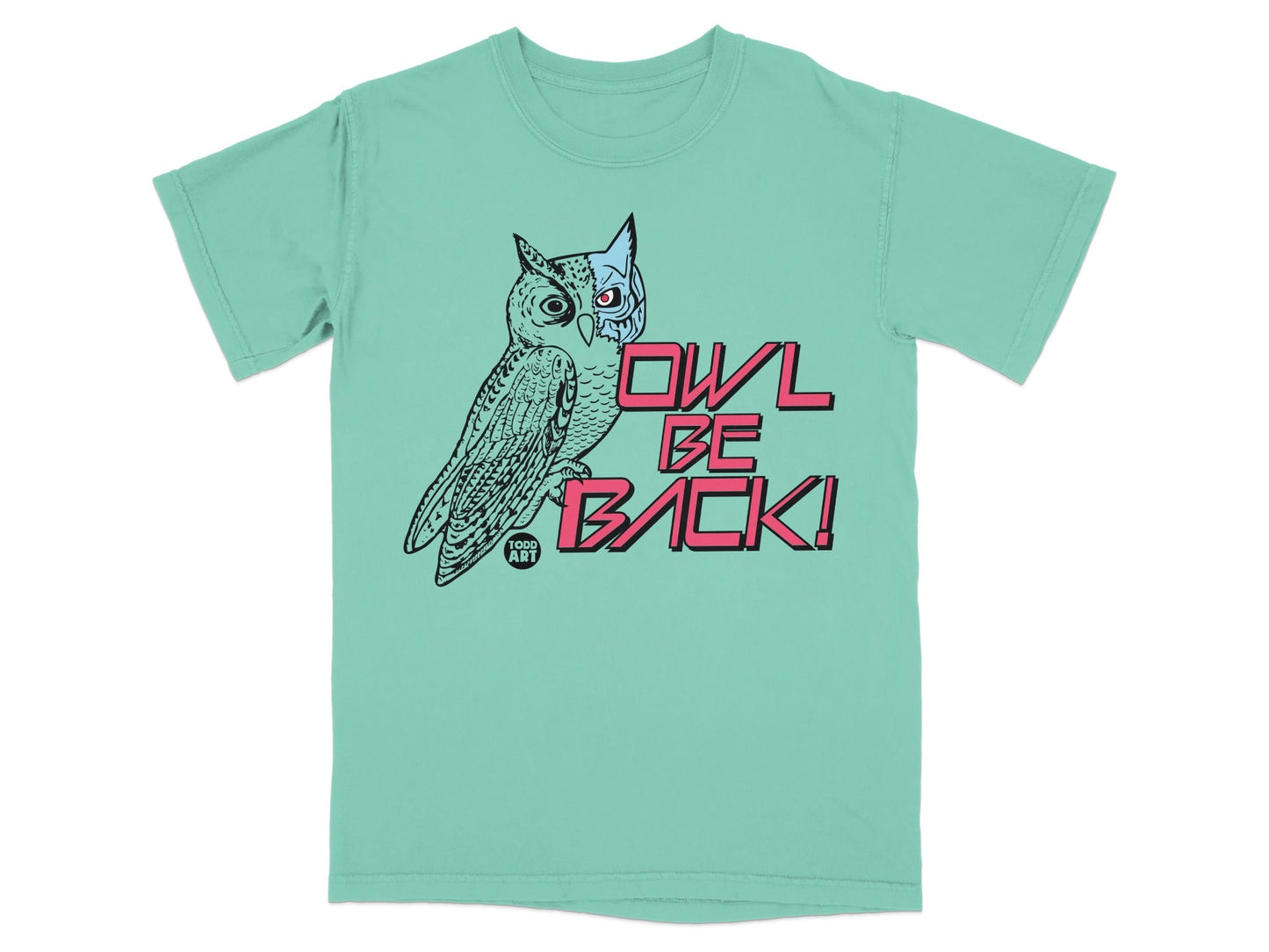 Teal t-shirt with a stylized owl and text "OWL BE BACK!".
