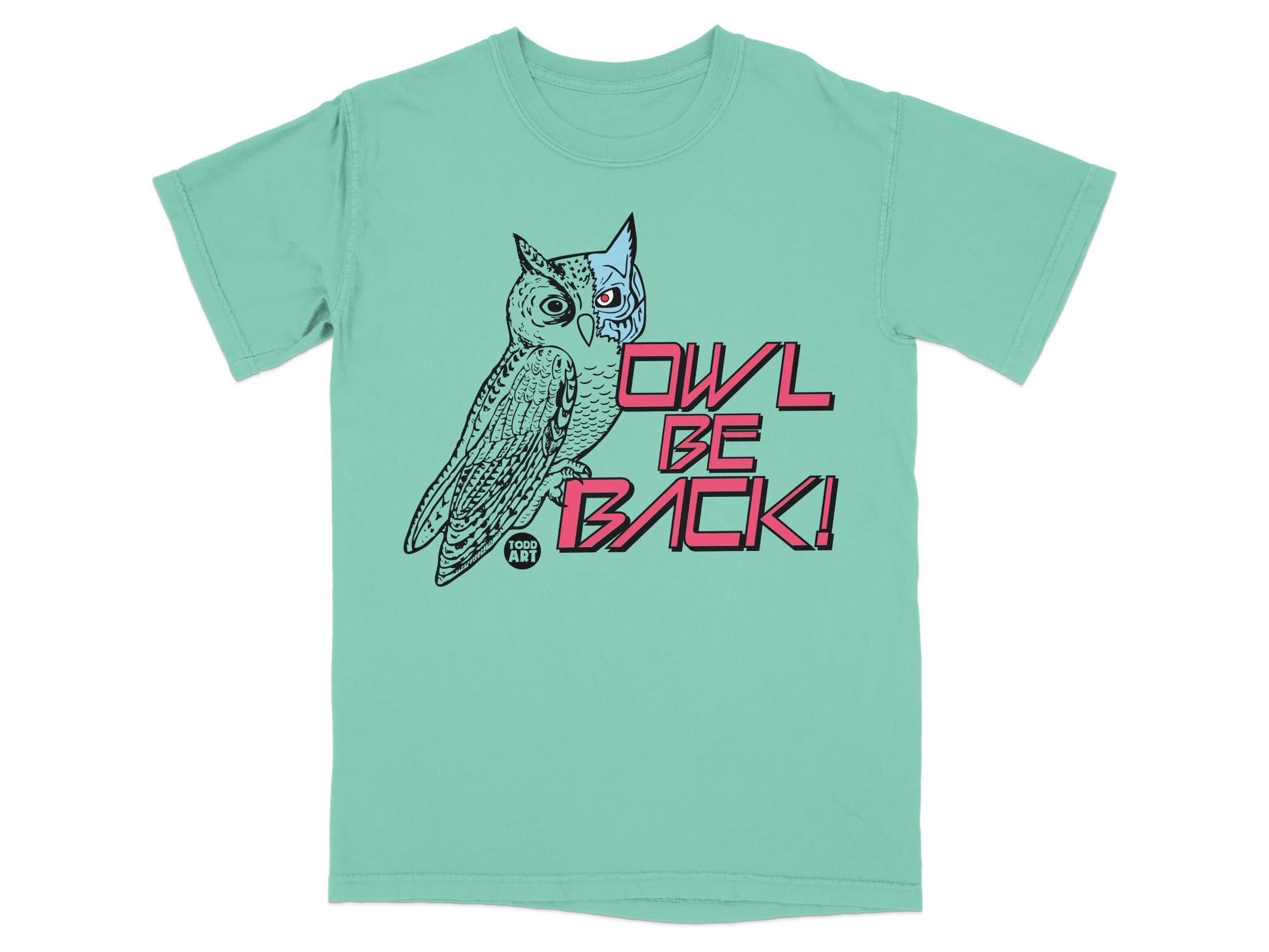 Teal t-shirt with a stylized owl and text "OWL BE BACK!".