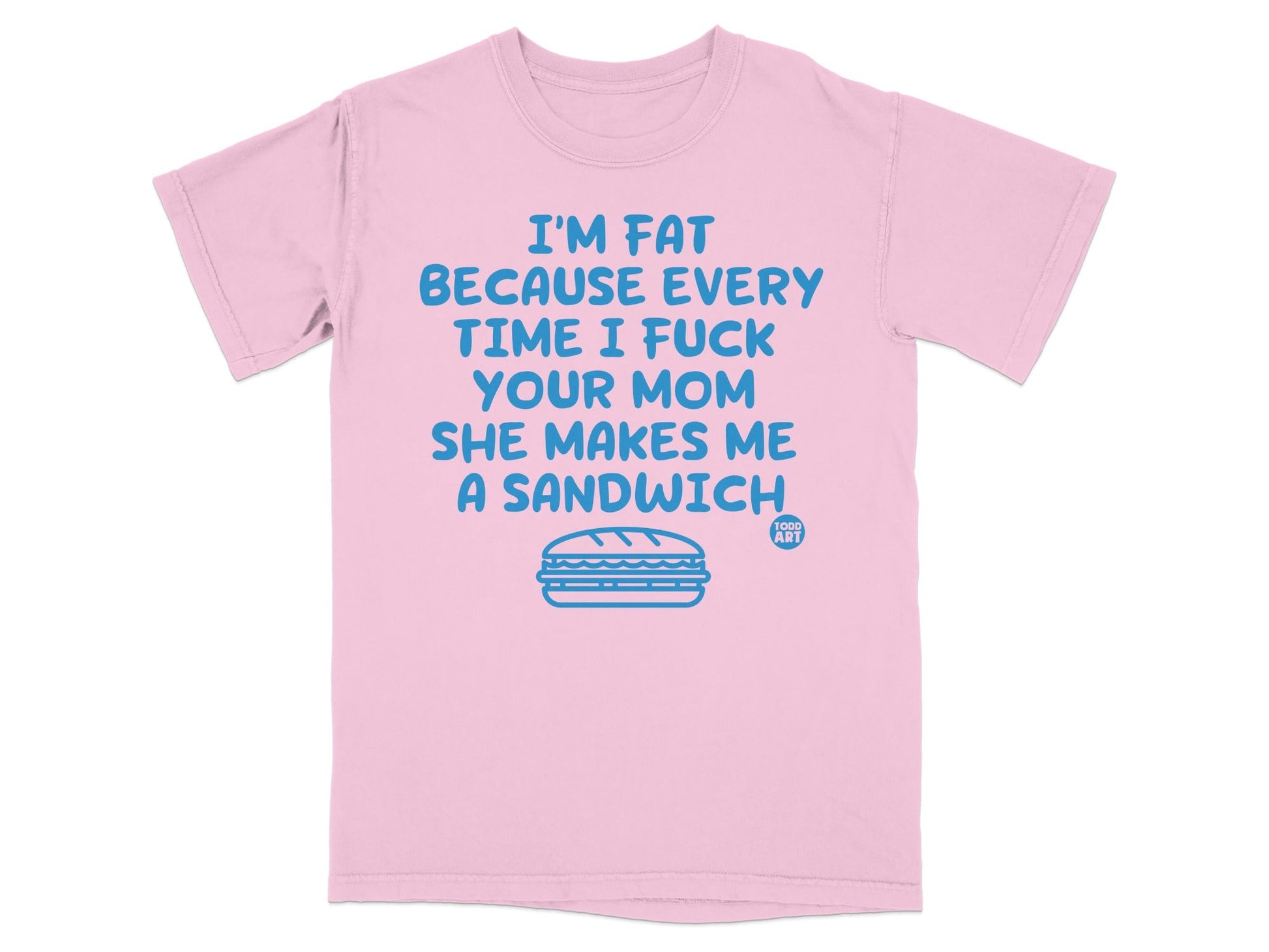 Pink t-shirt with text and sandwich graphic.