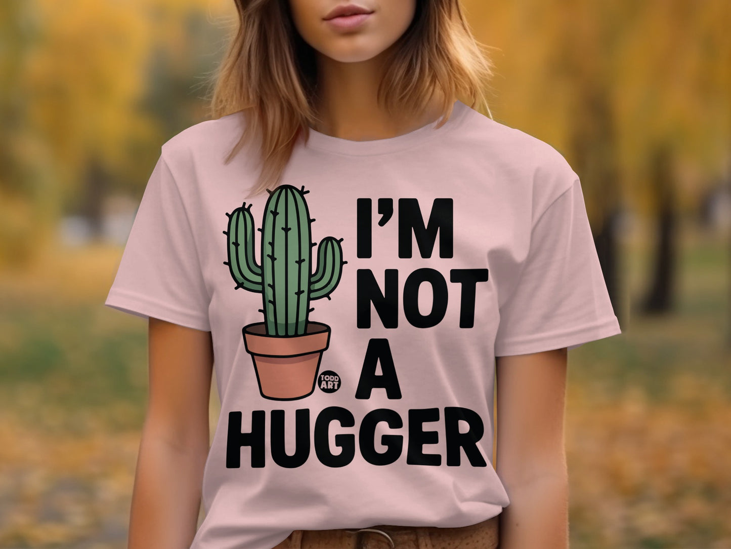 I'm Not A Hugger Funny Cactus Graphic T-Shirt