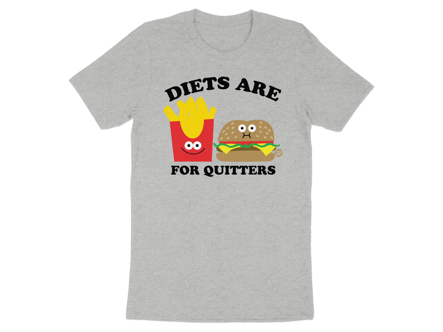Fun Diets Are For Quitters Graphic T-Shirt