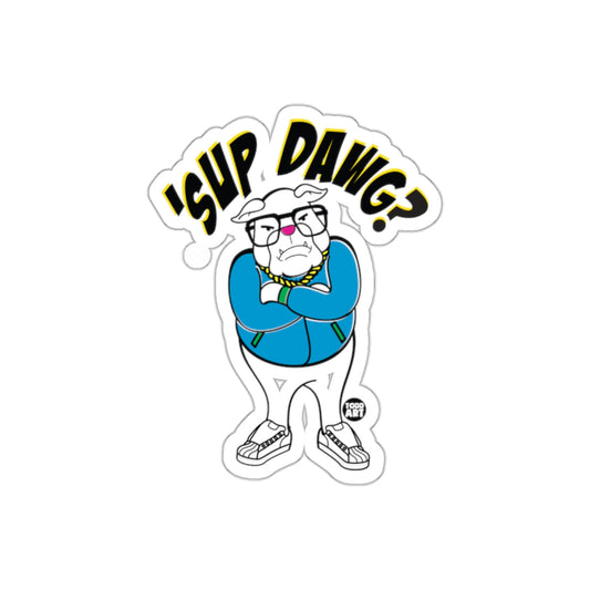 Sup Dawg Funny Bulldog Sticker Funny Sticker Product
