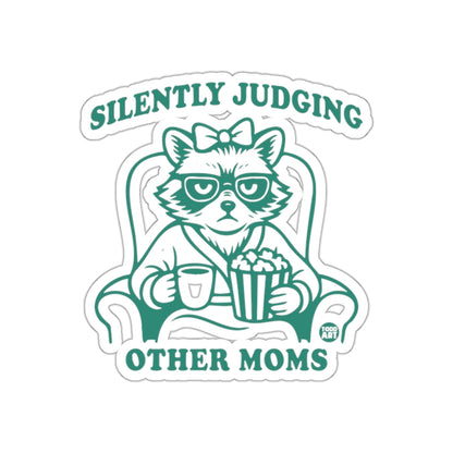 Silently Judging Other Moms Funny Sticker Design