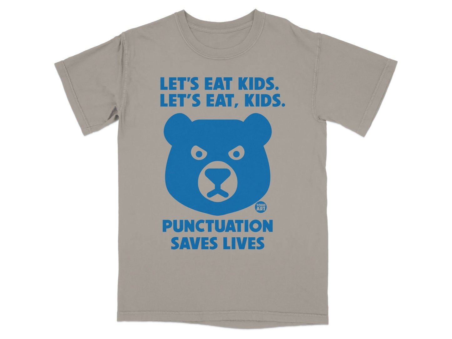 Let's Eat Kids Let's Eat Kids Punctuation Saves Lives Shirt