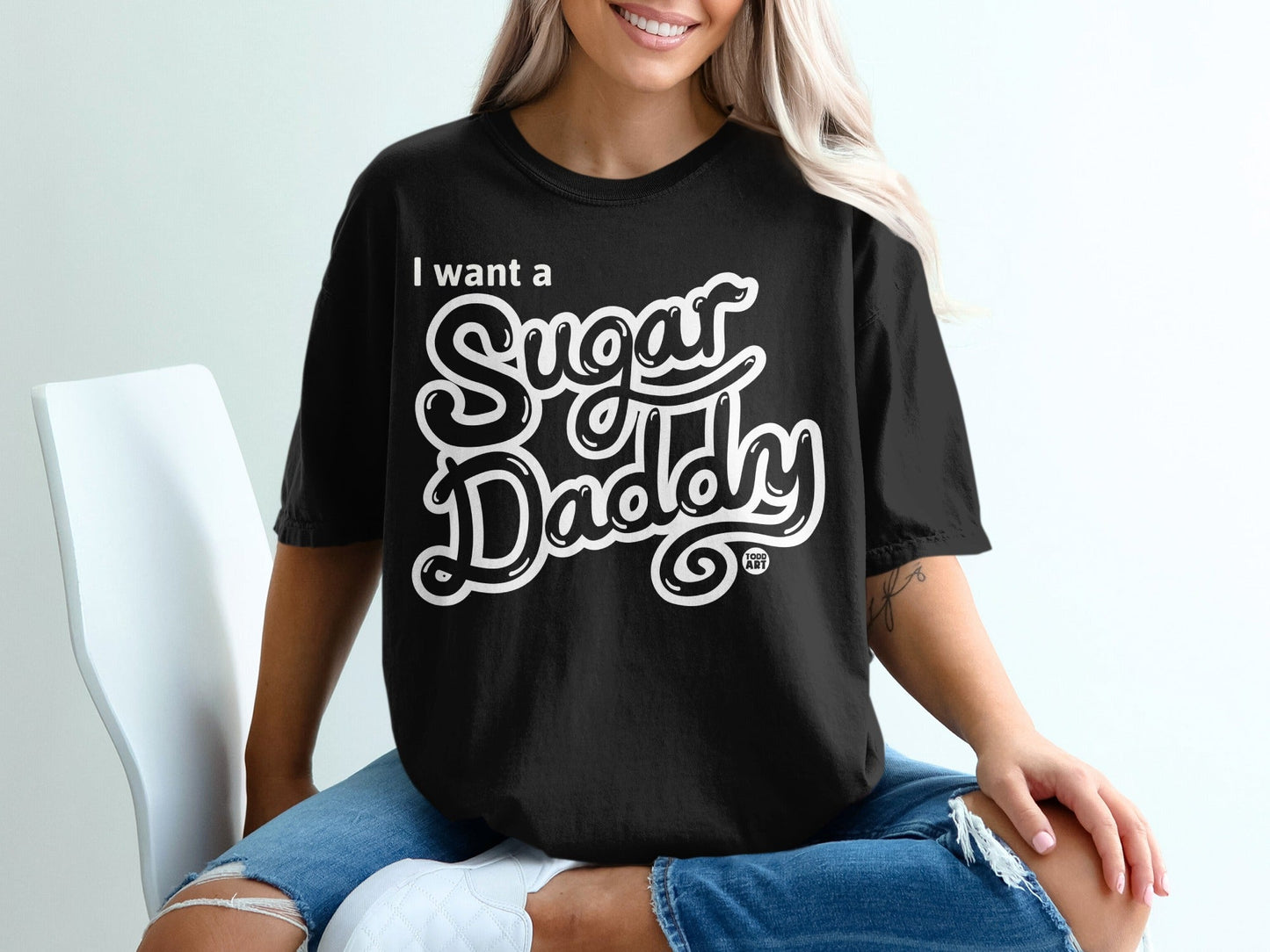 I Want A Sugar Daddy Graphic Tee Shirt Apparel Trendy