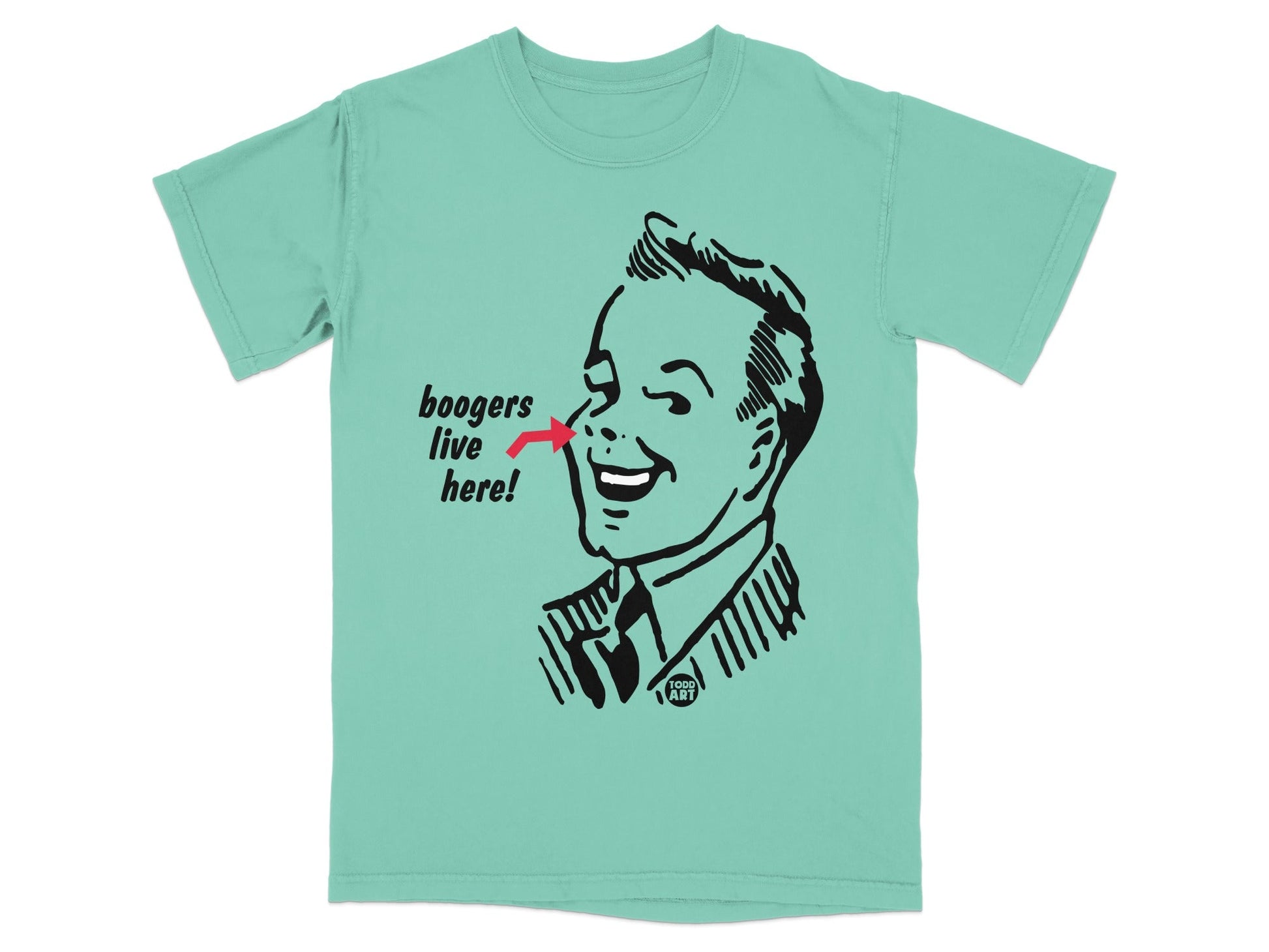 Mint t-shirt with black graphic of a man pointing to his nose, text says "boogers live here!".