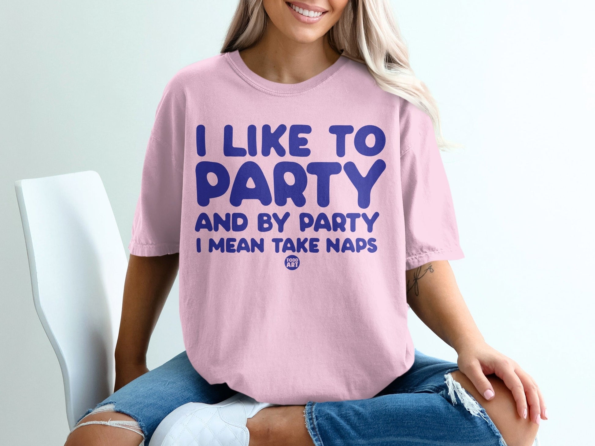 I Like to Party And By Party I Mean Take Naps Shirt