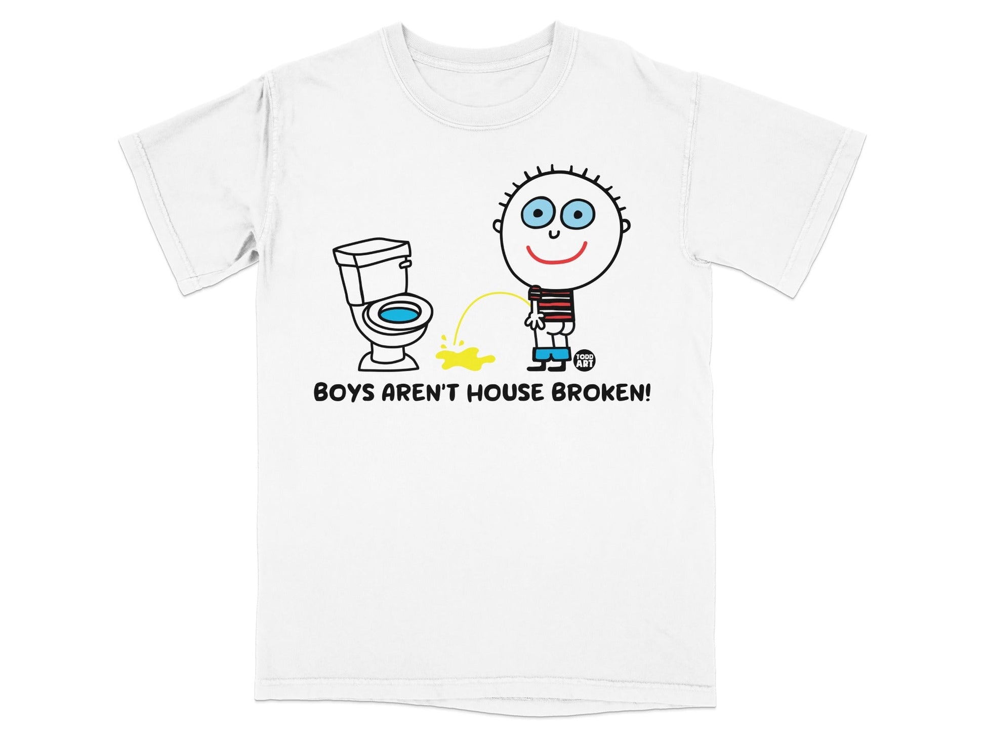 Boys Aren't House Broken Funny Graphic Tee