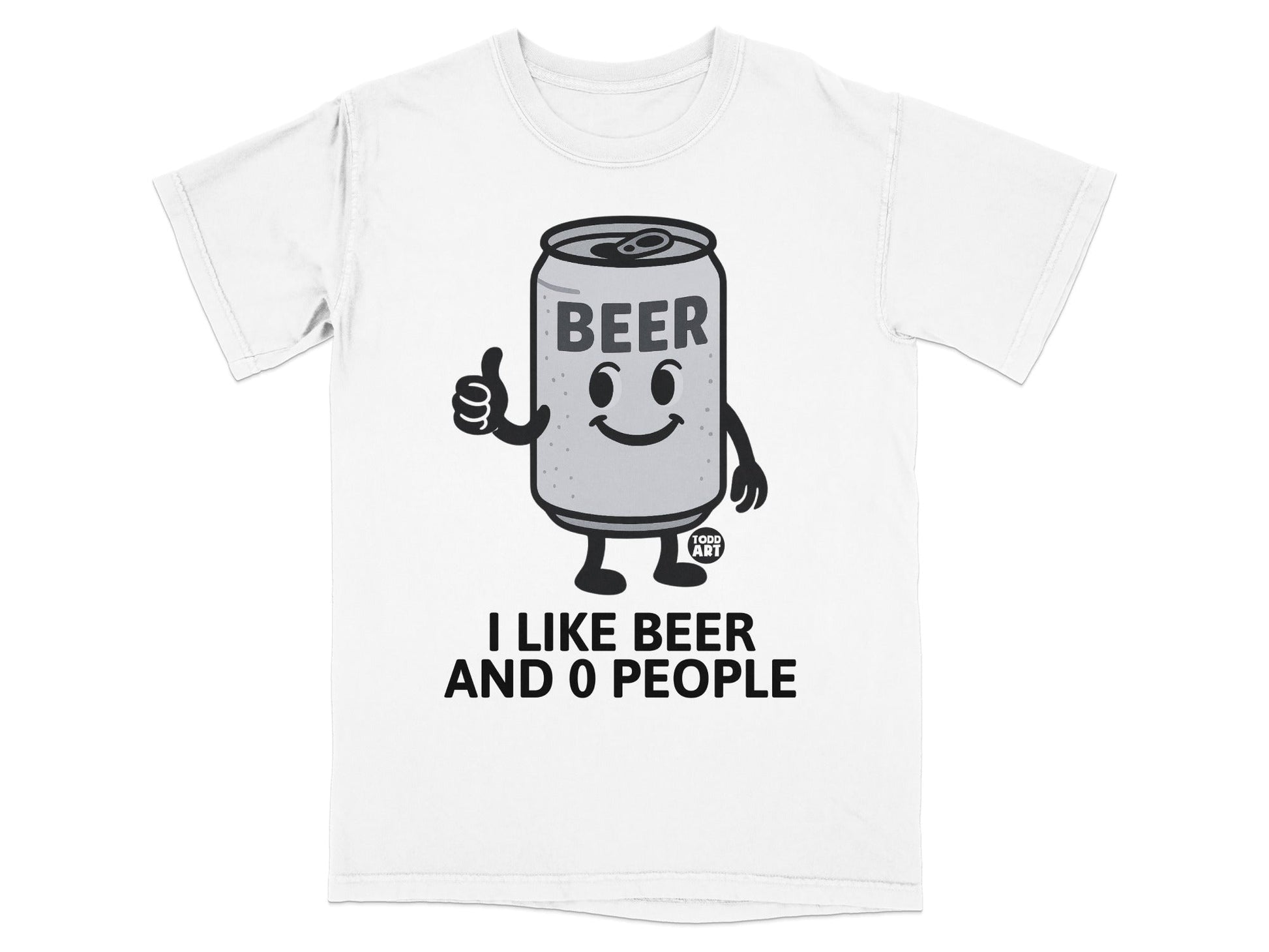 I Like Beer and 0 People Funny Beer Lover T-Shirt