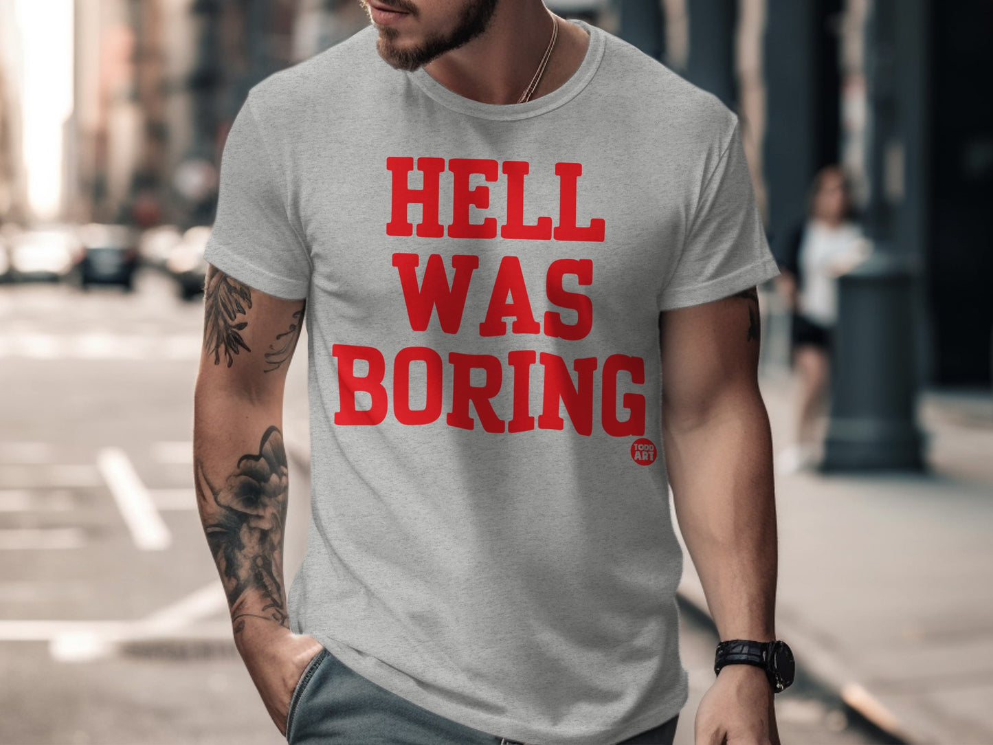 Hell Was Boring Statement Shirt Graphic T-shirt