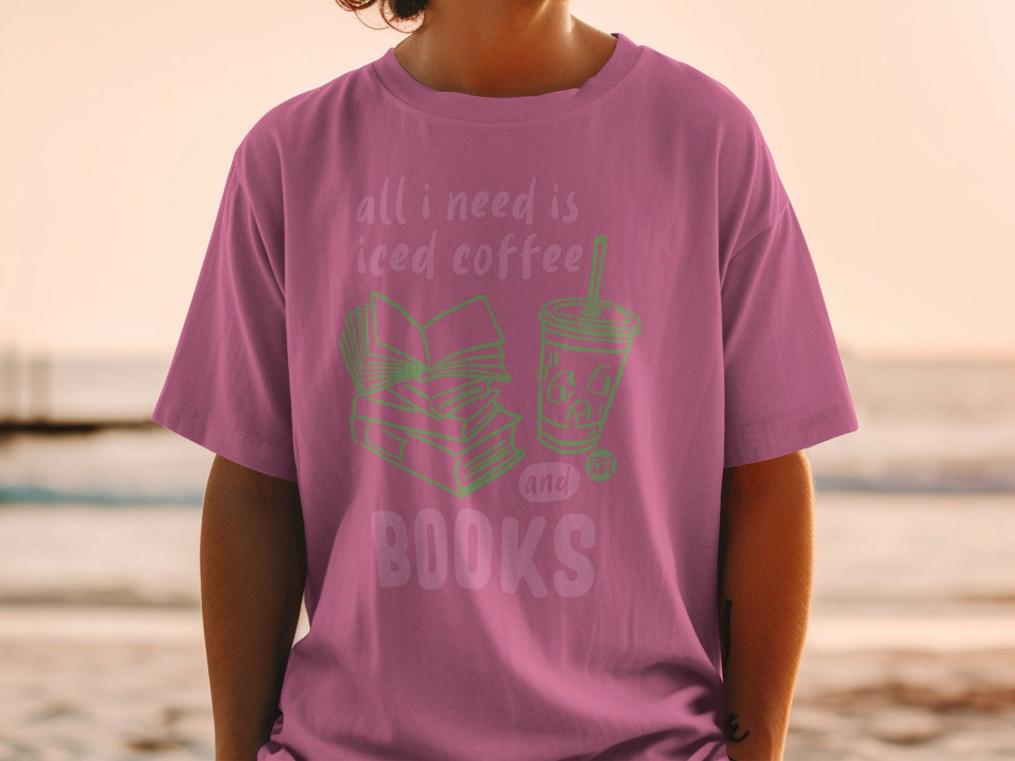 All I Need Is Iced Coffee and Books T-Shirt