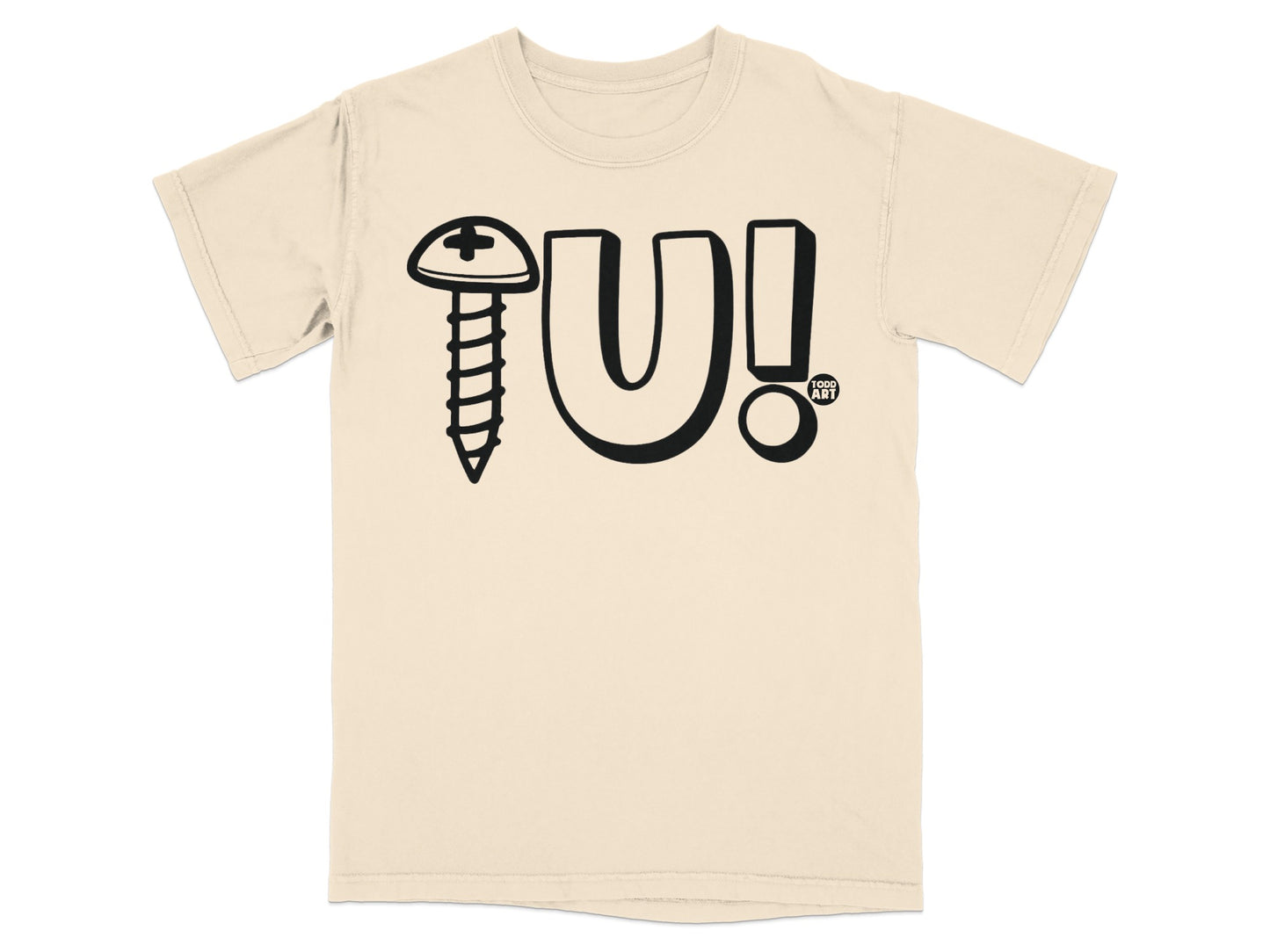 Screw U! bold graphic Todd Art logo light cream product type