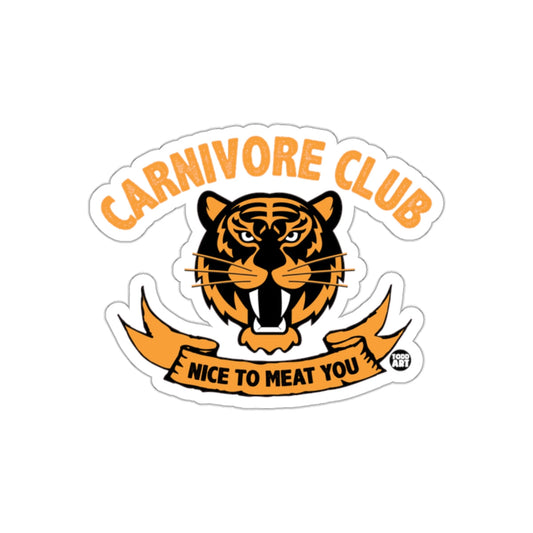 Carnivore Club Nice to Meat You tiger sticker