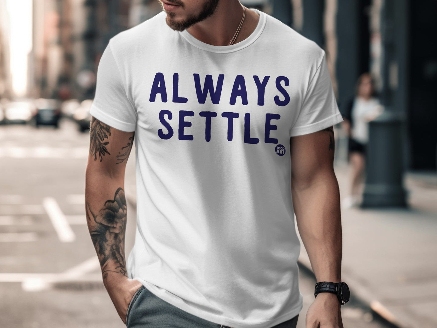 Always Settle Graphic Unisex Short Sleeve Tee