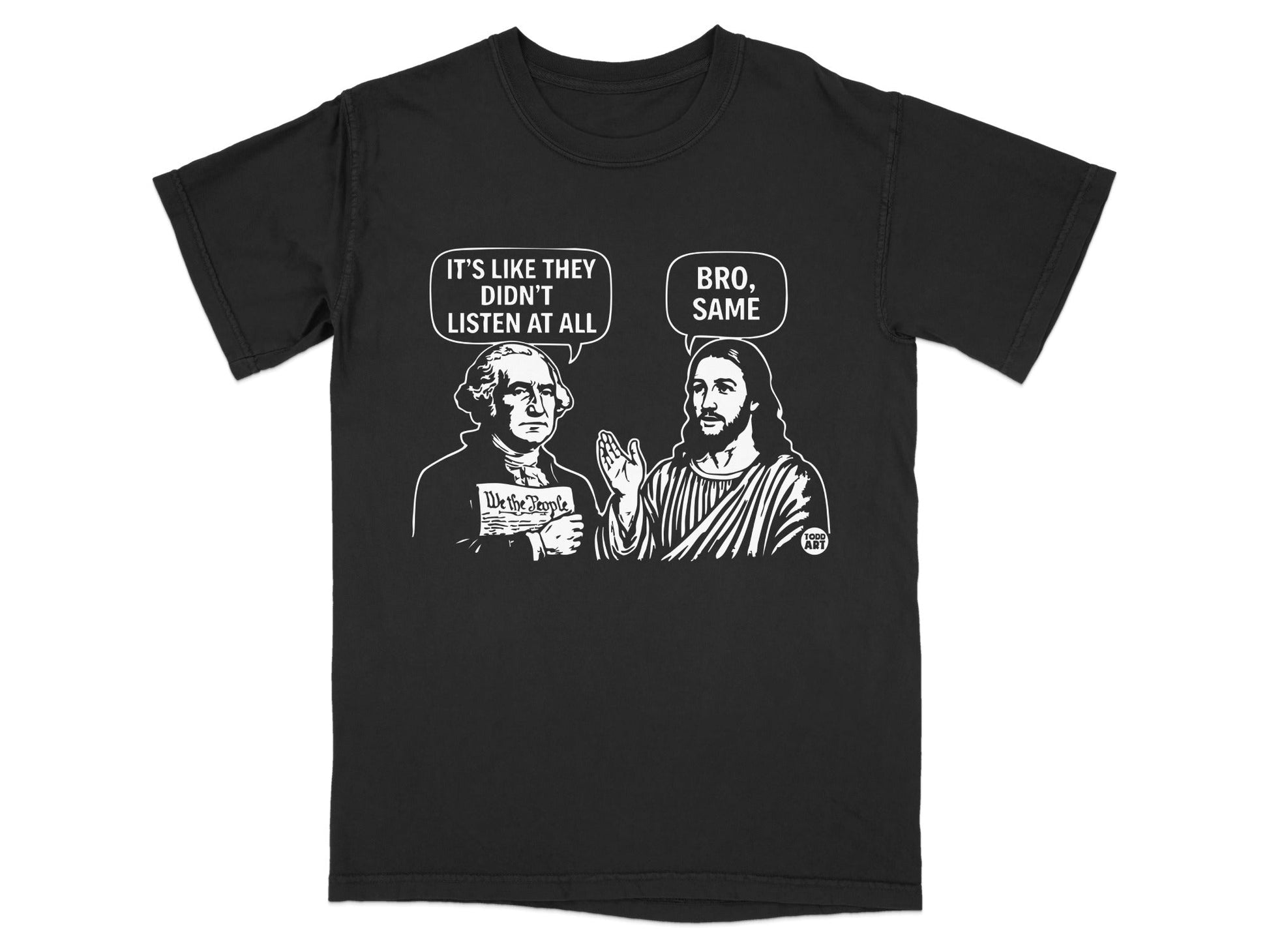T-shirt with Washington and Jesus discussing "We the People" document.