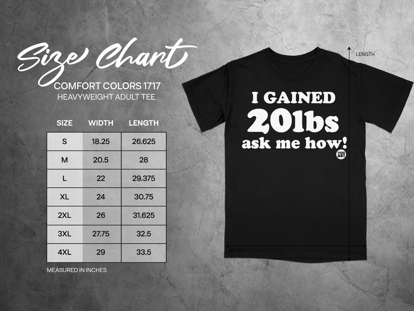 I Gained 20lbs Ask Me How Heavyweight Adult Tee