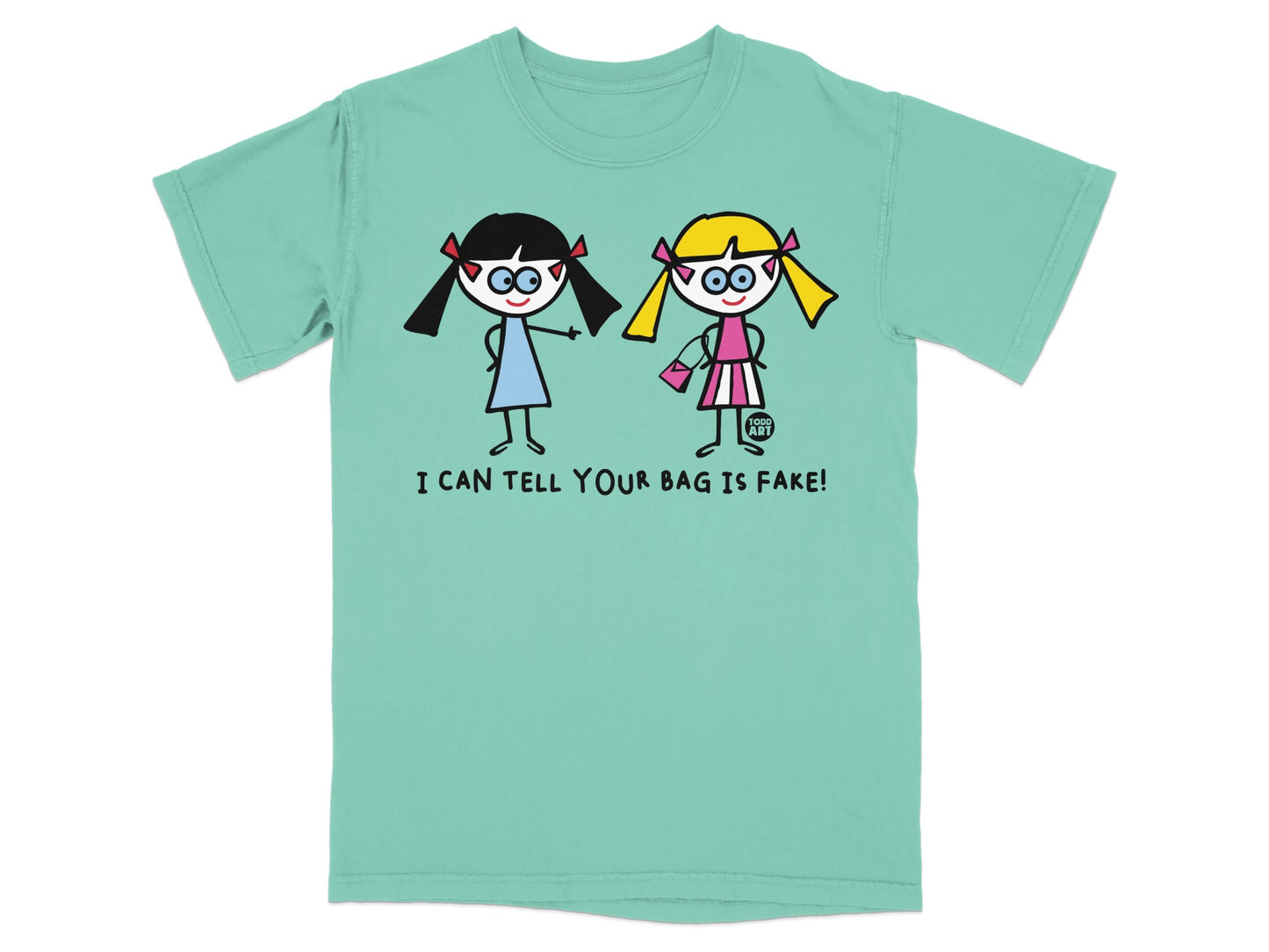 I CAN TELL YOUR BAG IS FAKE Cartoon Girls T-Shirt