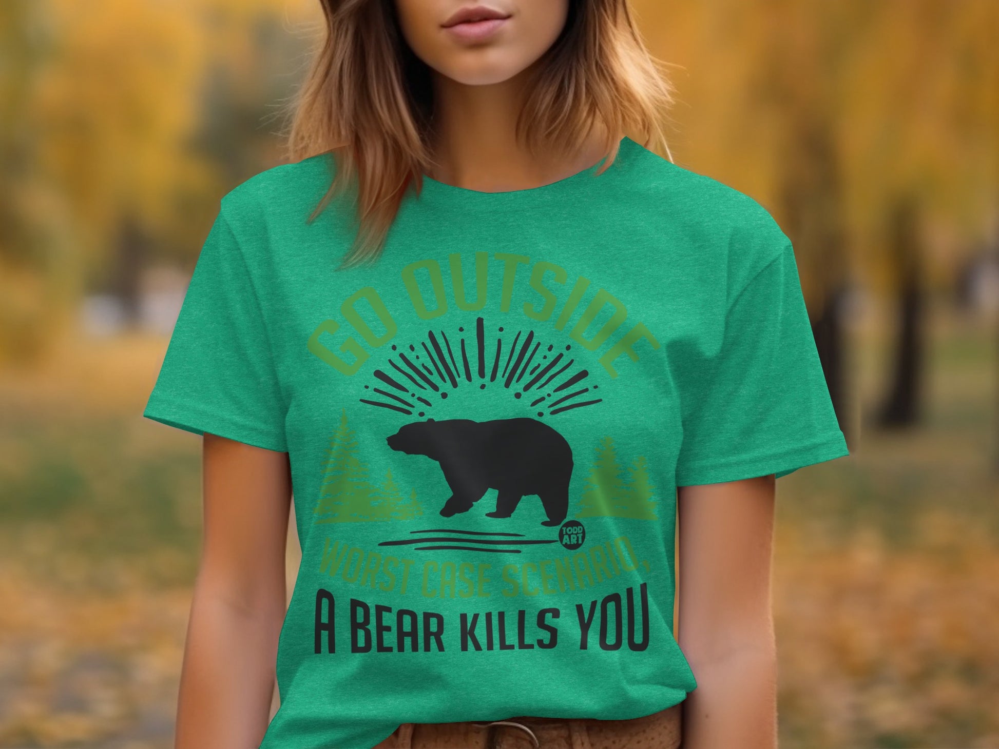 Go Outside A Bear Kills You Graphic Tee Shirt Product