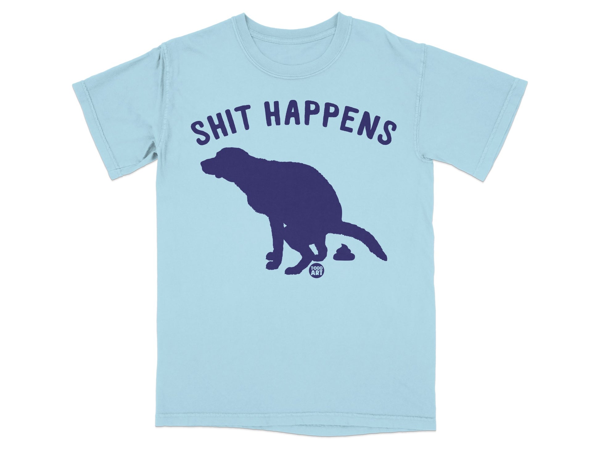 Shit Happens Dog Design Humorous Graphic T-Shirt