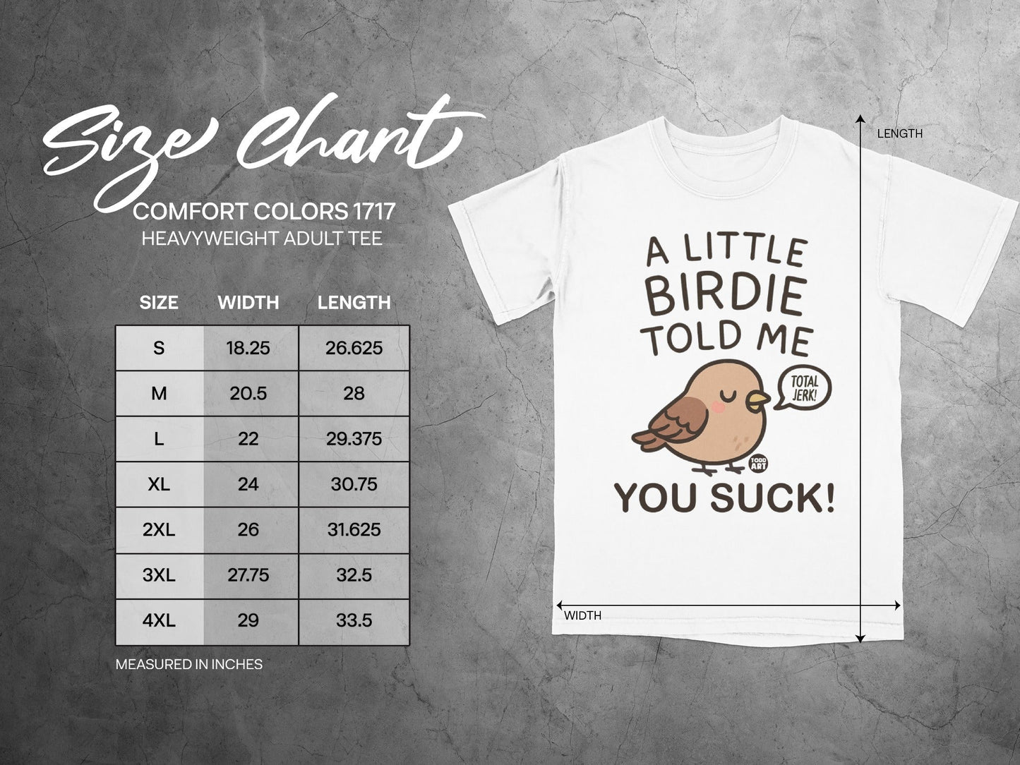 A Little Birdie Told Me You Suck Funny T-Shirt