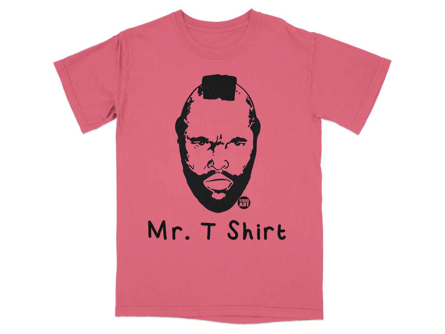 Pink t-shirt with Mr. T's face and "Mr. T Shirt" text.