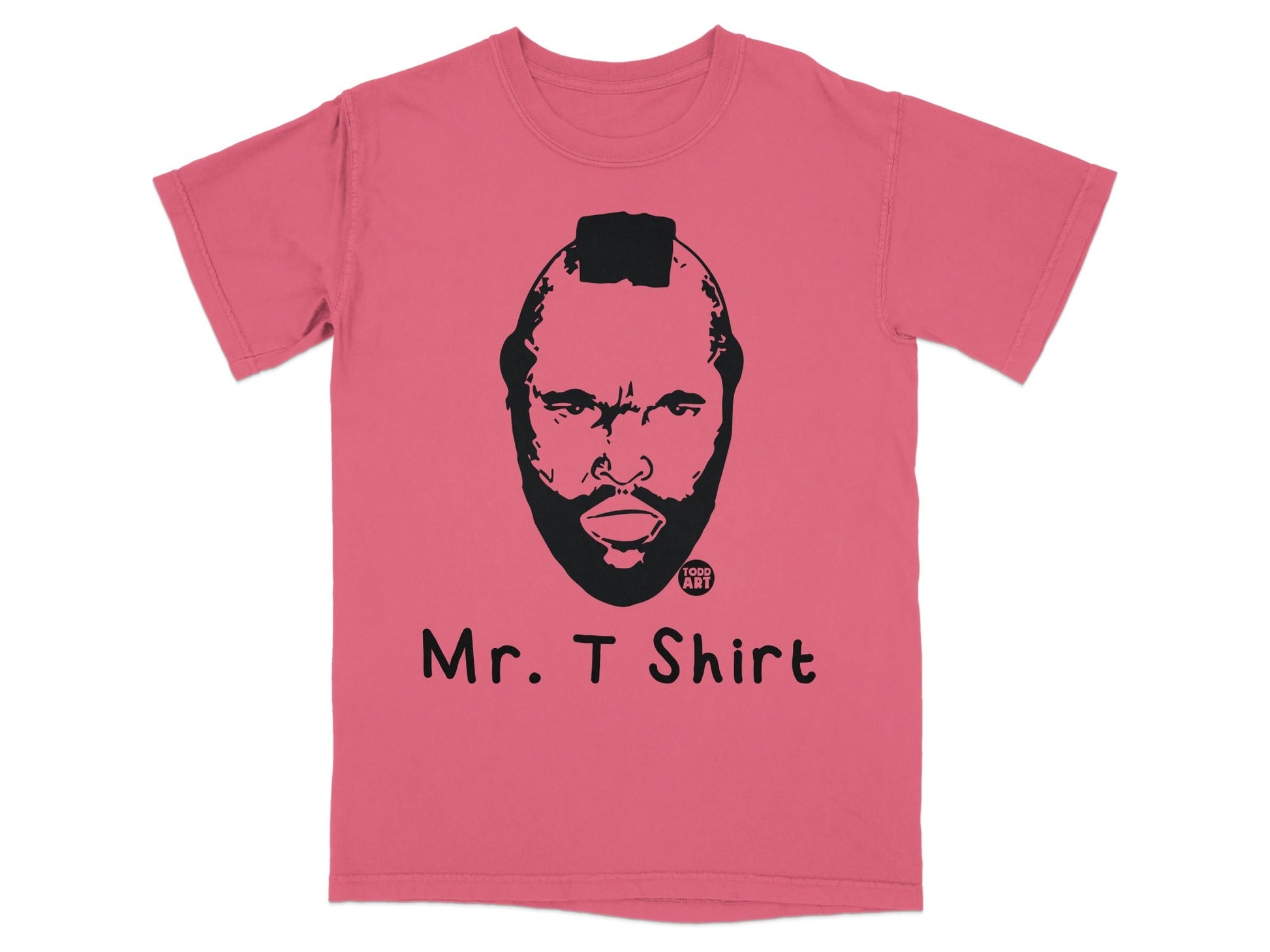 Pink t-shirt with Mr. T's face and "Mr. T Shirt" text.