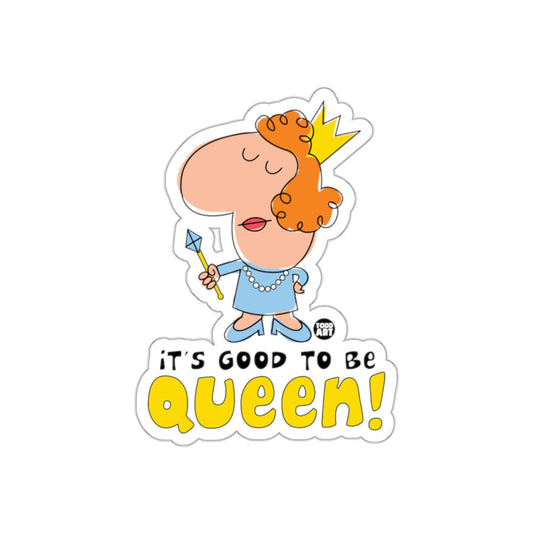 It's Good to Be Queen Sticker Cartoon Character Decal
