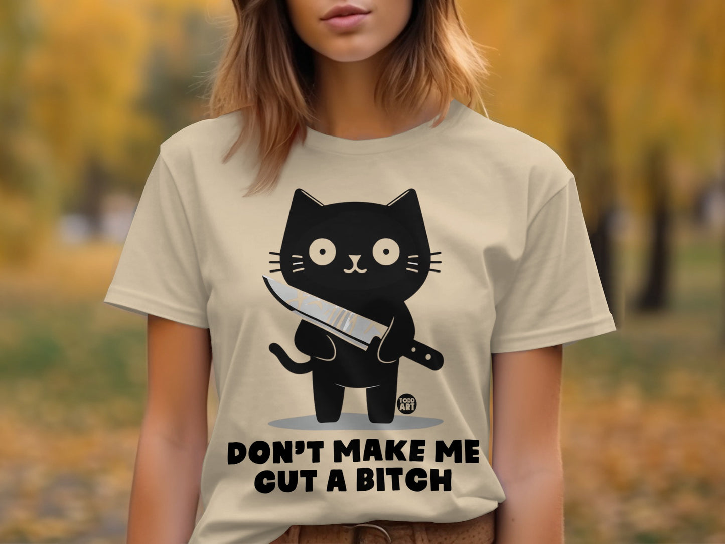 Don't Make Me Cut A Bitch Funny Cat Graphic Shirt