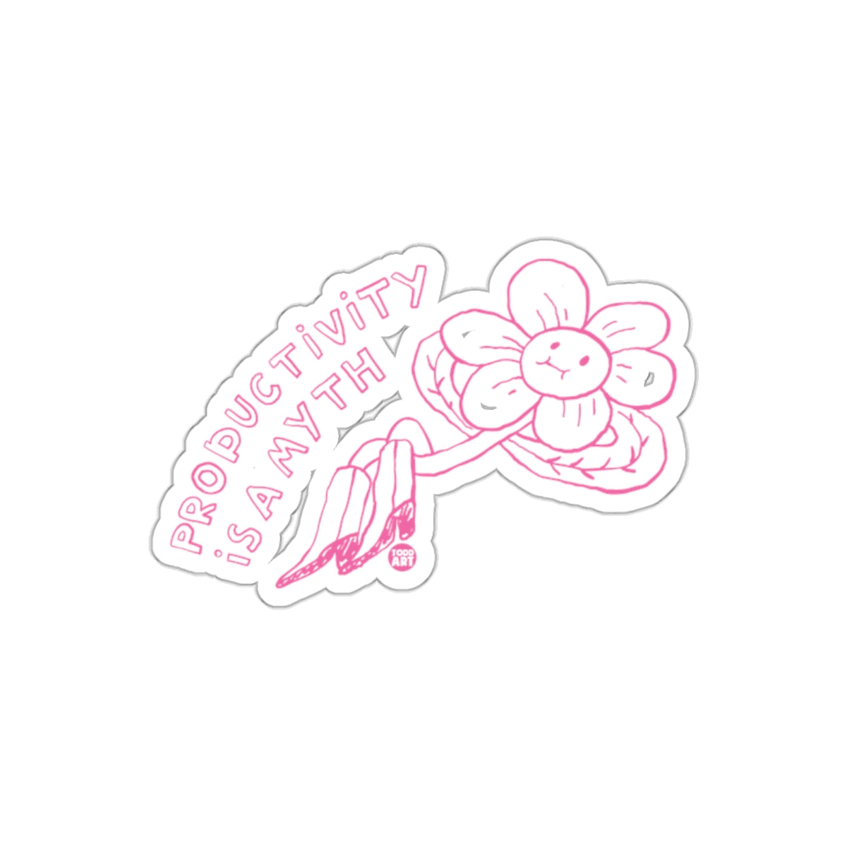Productivity Is A Myth Pink Art Todd Art sticker