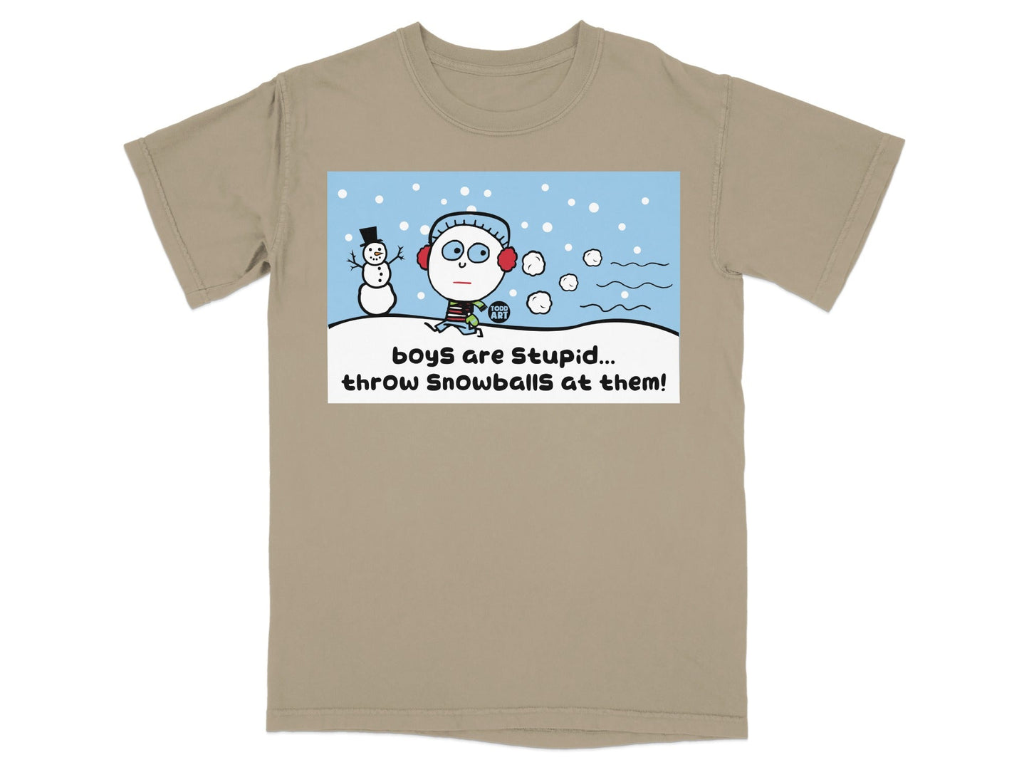 Boys Are Stupid Throw Snowballs at Them T-shirt