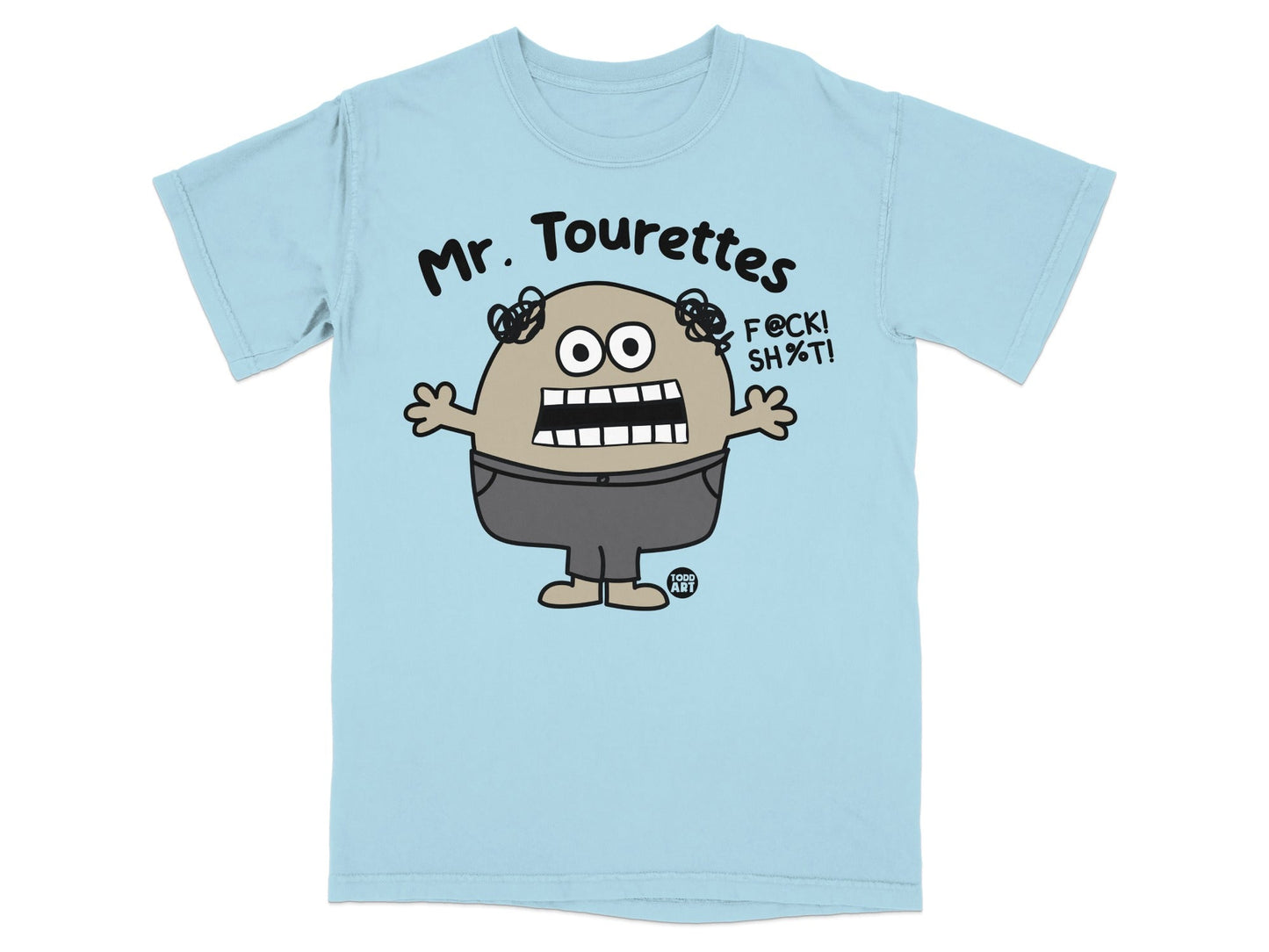 Mr. Tourettes Funny Character T-Shirt