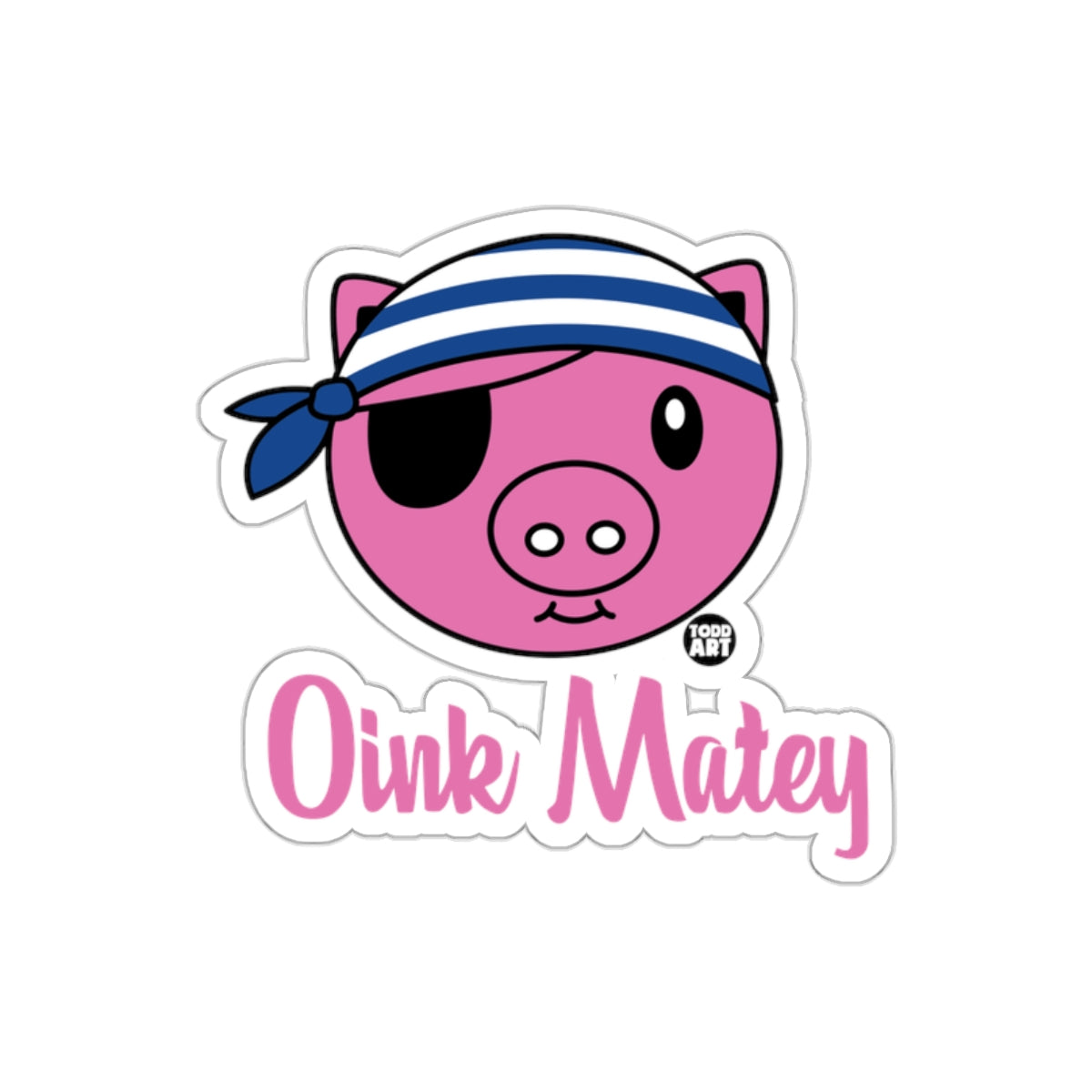 Pirate Pig Oink Matey Todd Art Themed Funny sticker