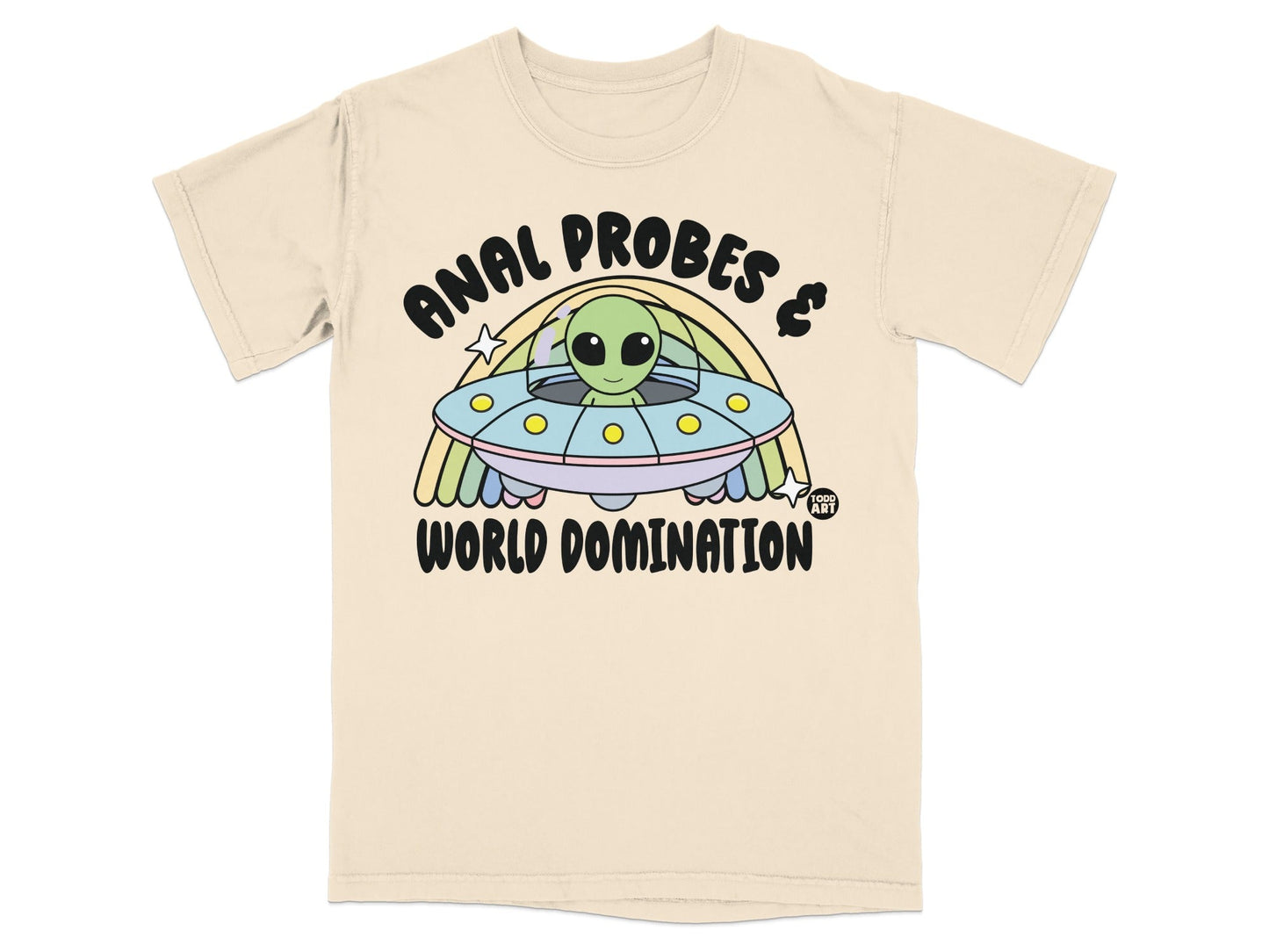 Anal Probes & World Domination Graphic Tee