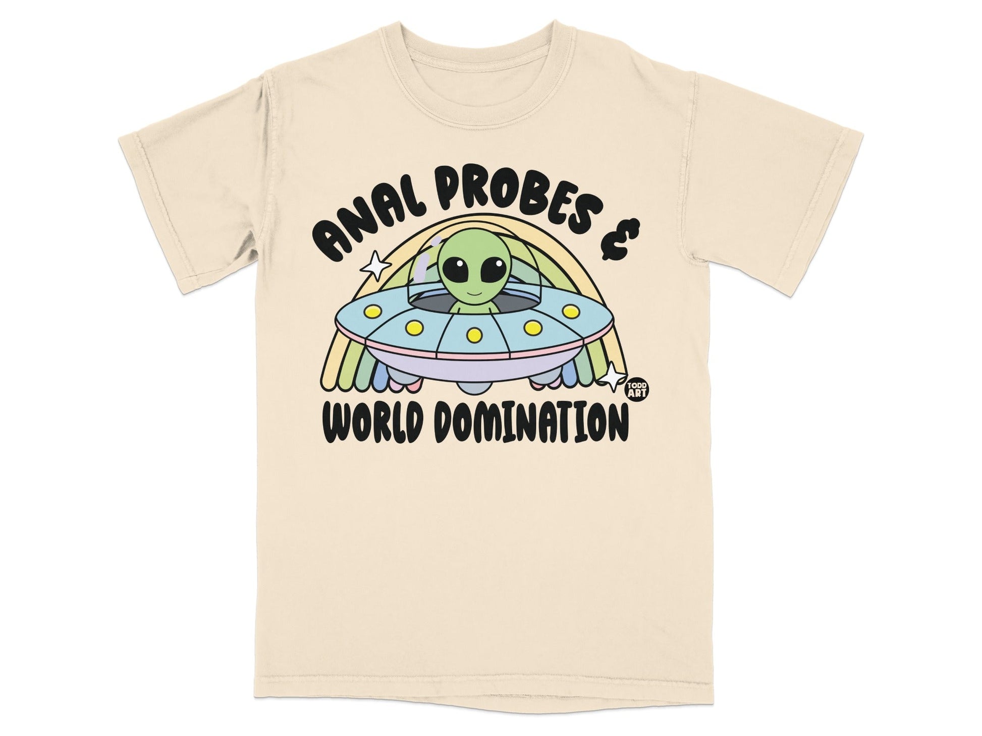 Anal Probes & World Domination Graphic Tee