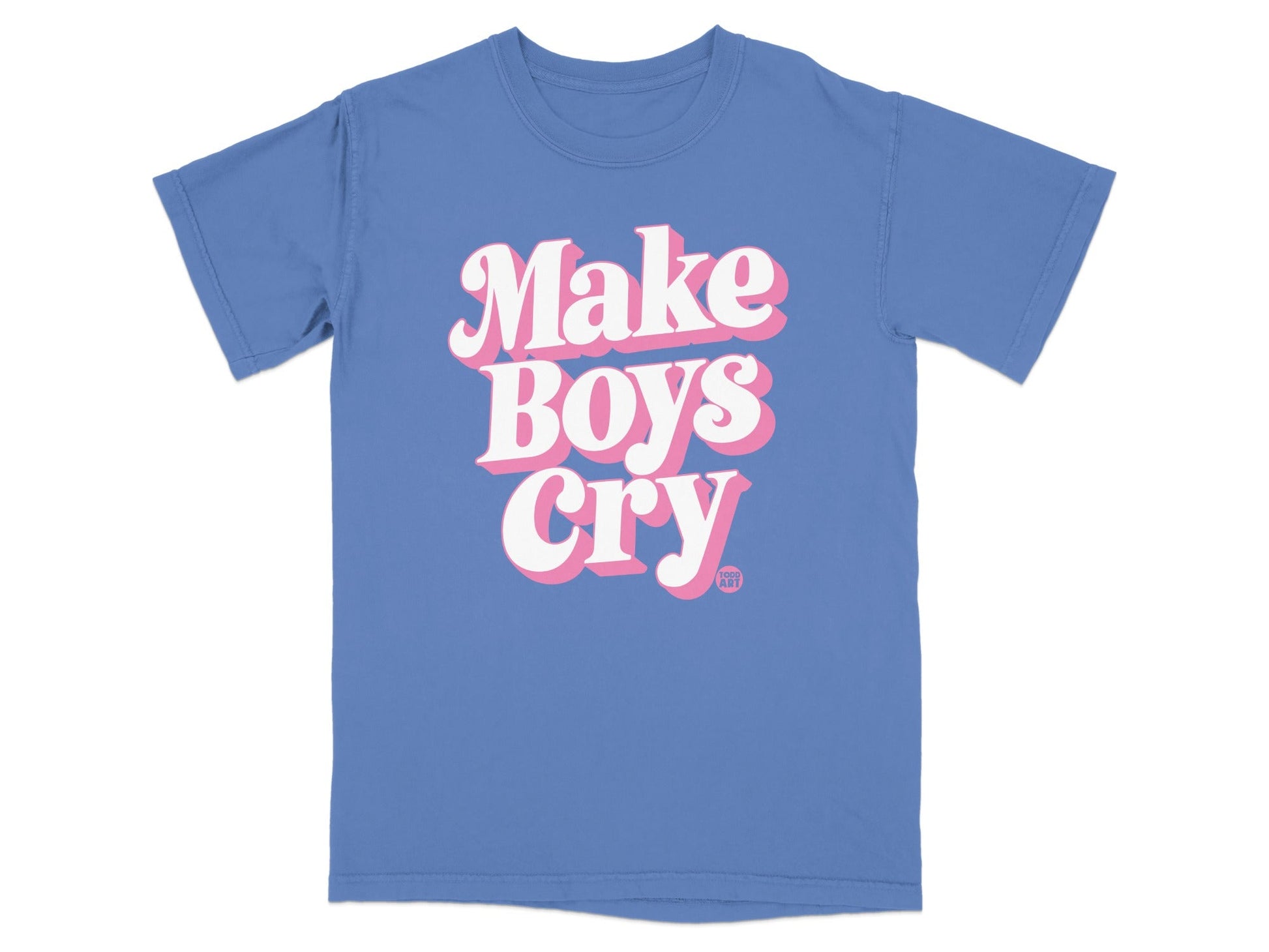 Make Boys Cry Graphic Tee Bold Statement Shirt