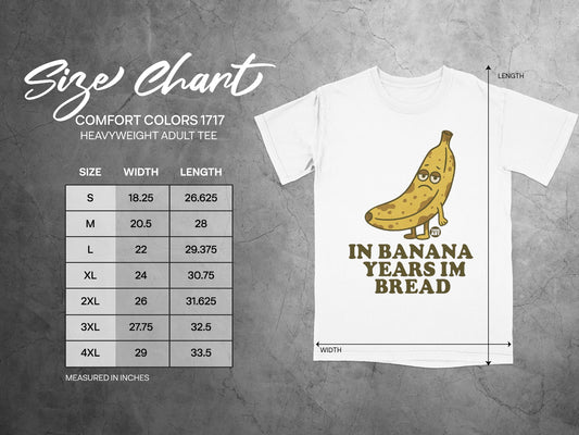 Sad Banana In Banana Years Im Bread Tee product type