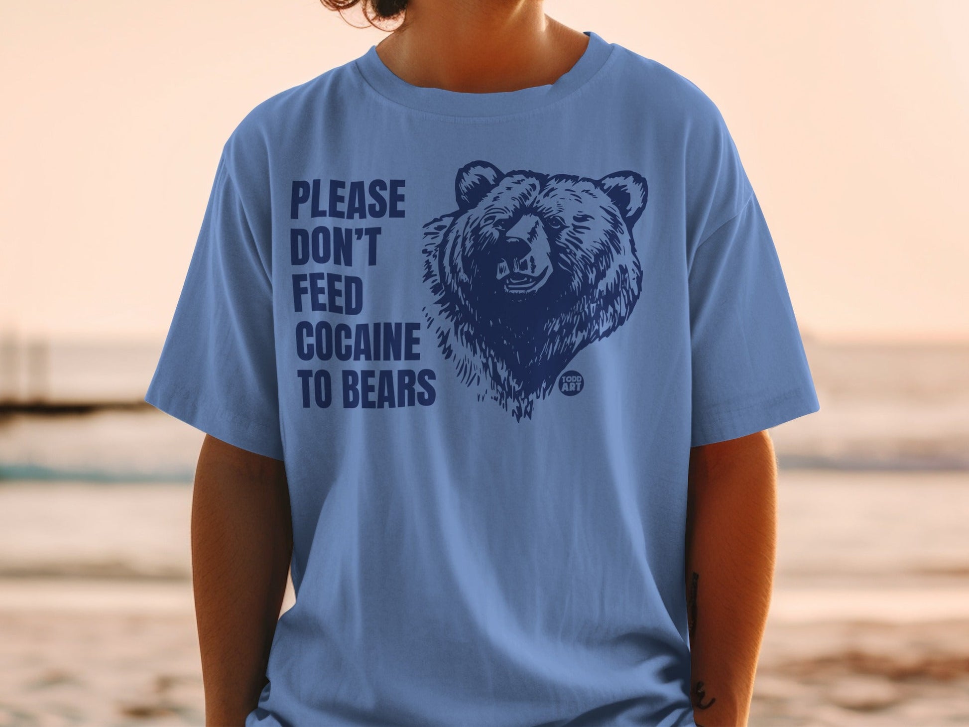 Please Don't Feed Cocaine to Bears T-Shirt