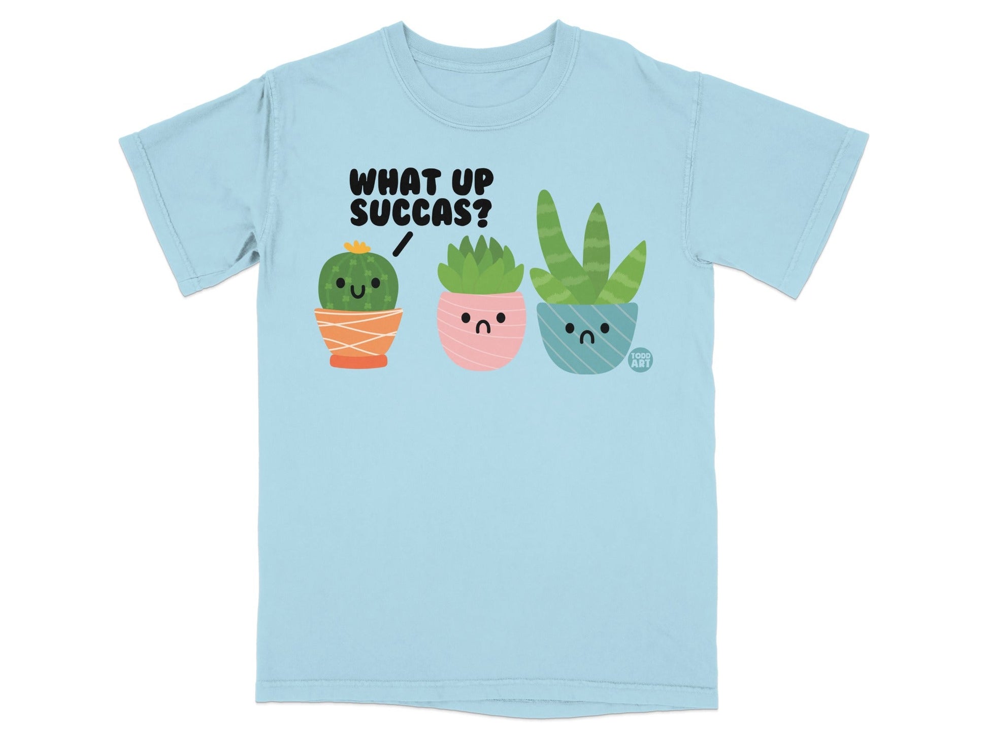 What Up Succa's Cute Succulent Cartoon Graphic T-shirt