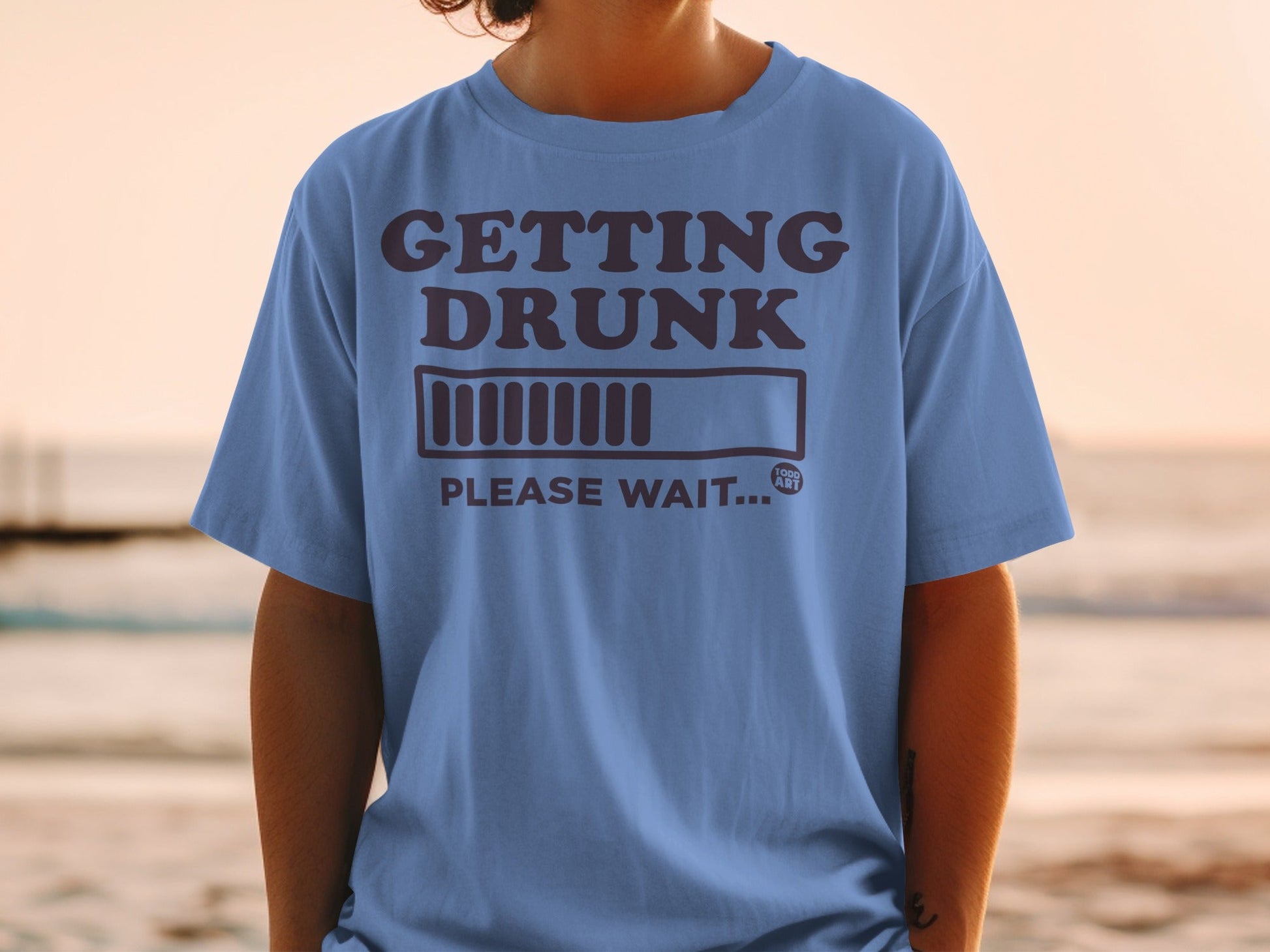 Getting Drunk Please Wait... Humorous Quote T-shirt