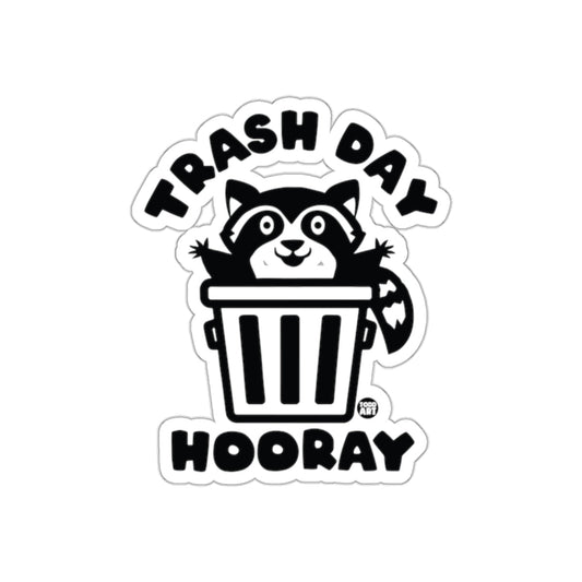 Trash Day Hooray Raccoon In A Bin Todd Art Design sticker
