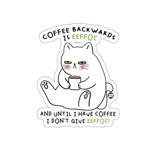 Coffee Backwards Is Eeffoc Funny Cat Sticker