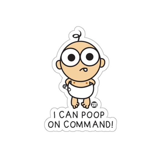I Can Poop On Command Funny Baby Sticker