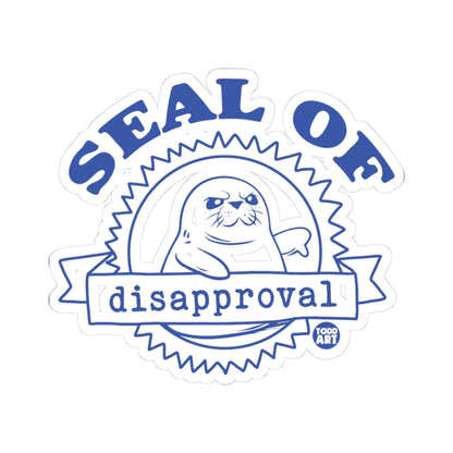 Seal of DisapprovalTodd Art Sticker