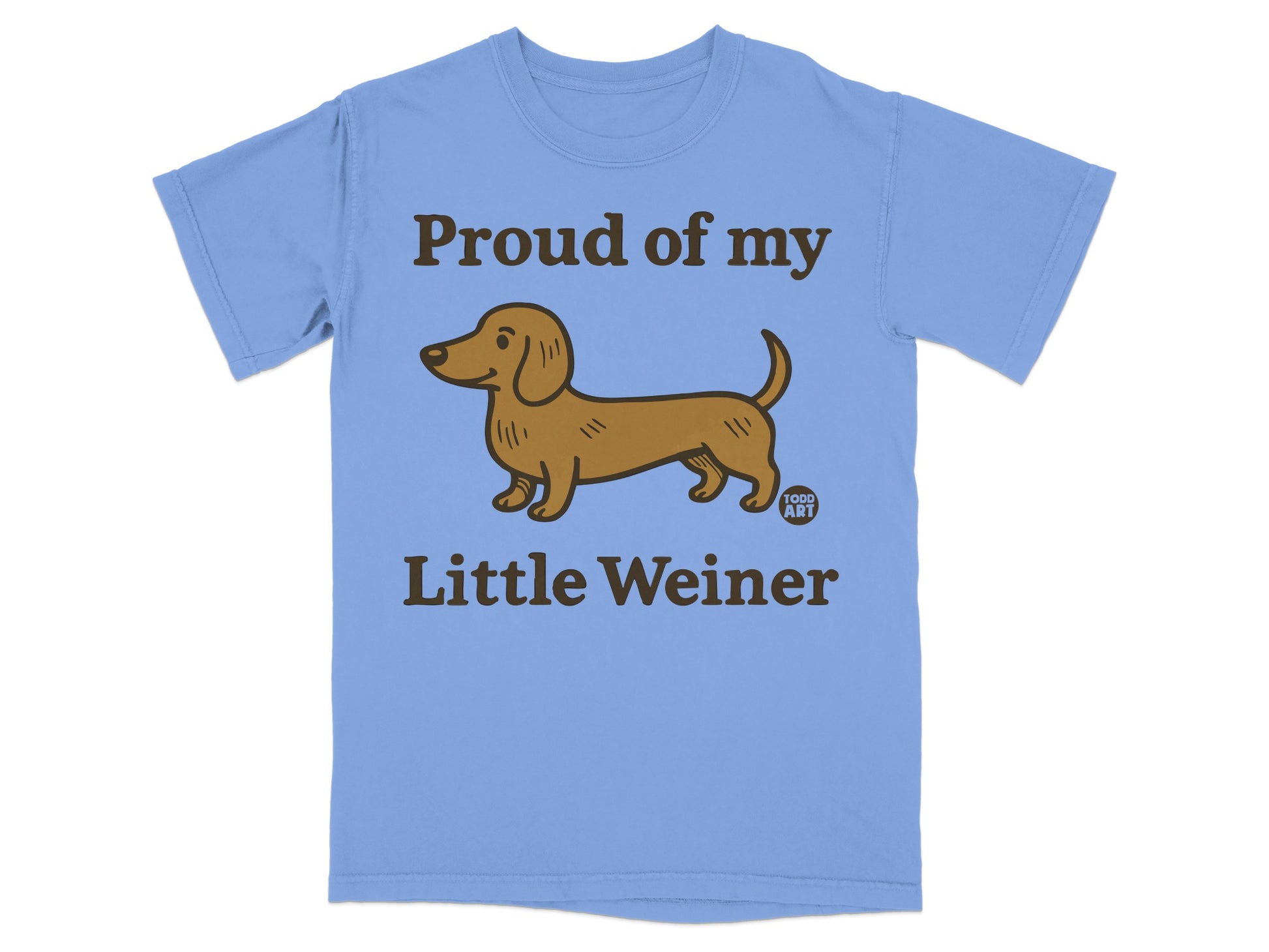 Proud of My Little Weiner Graphic T-Shirt
